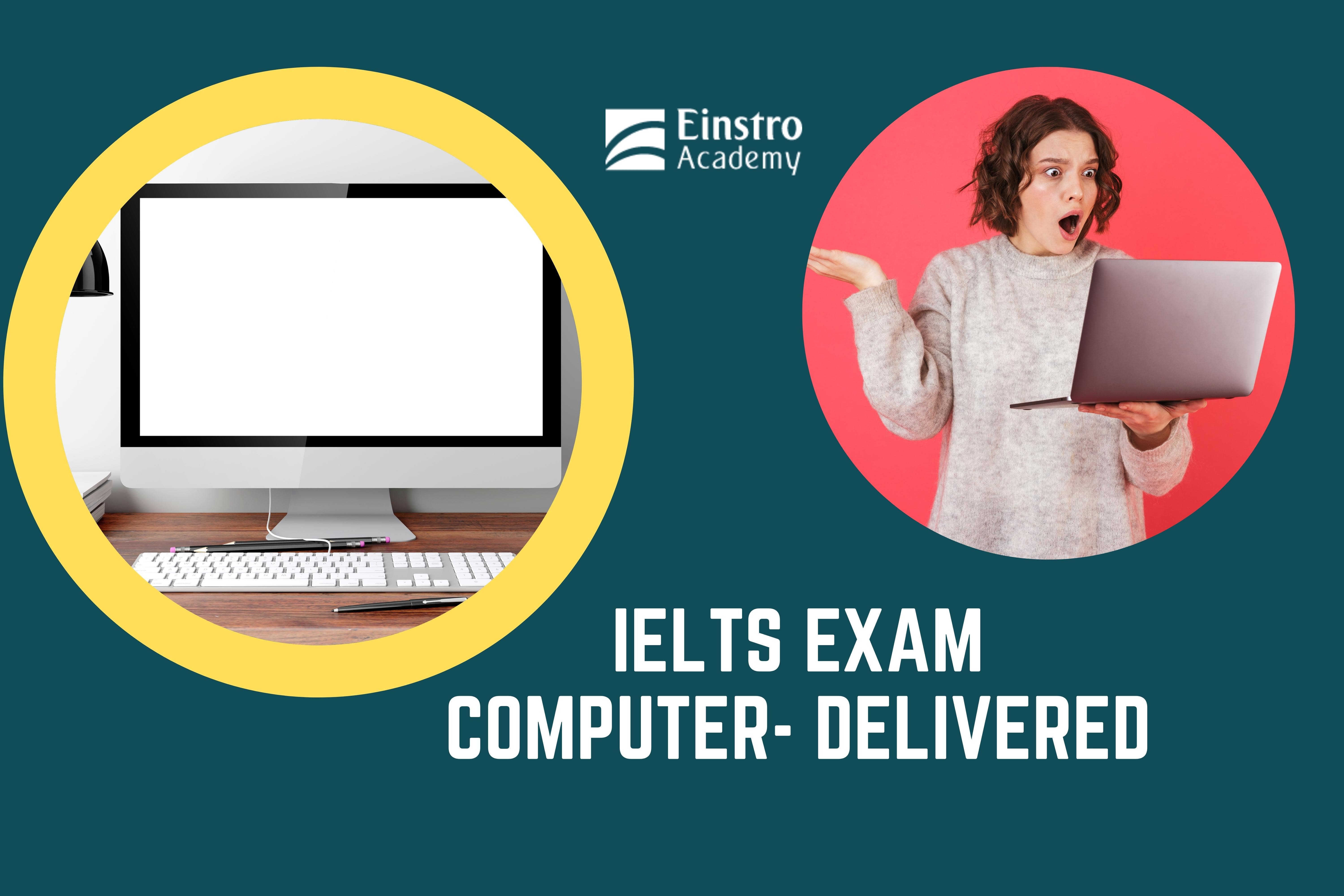 Advantages of Computer Delivered IELTS Test